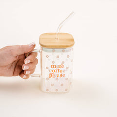Square Glass Cup With Handle - More Coffee Please