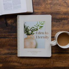 Eden to Eternity | Chronological Bible Study | Volume 1 (Spiral Bound)