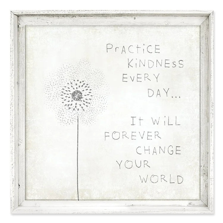 Practice Kindness- wall art 30X30