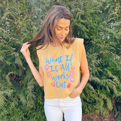 What If it All Works Out Muscle Tee