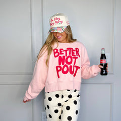 Better Not Pout Puff Crop Sweatshirt