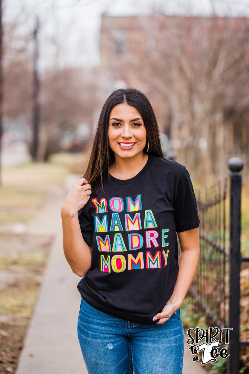 Mom mama madre mommy tee